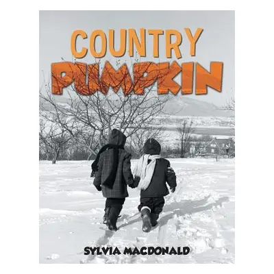 "Country Pumpkin" - "" ("MacDonald Sylvia")