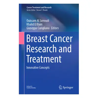 "Breast Cancer Research and Treatment: Innovative Concepts" - "" ("Al Jarroudi Ouissam")