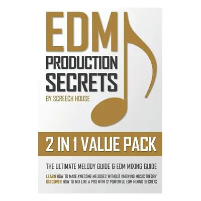 "Edm Production Secrets