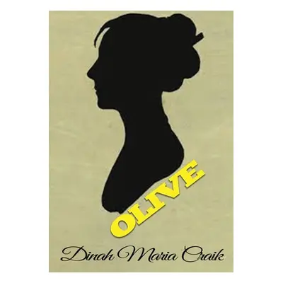 "Olive" - "" ("Craik Dinah Maria")