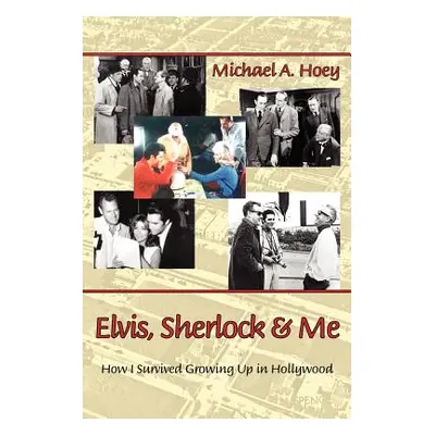 "Elvis, Sherlock & Me" - "" ("Hoey Michael")