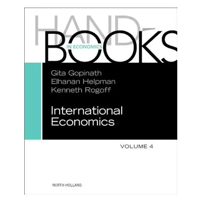 "Handbook of International Economics: Volume 4" - "" ("Gopinath Gita")