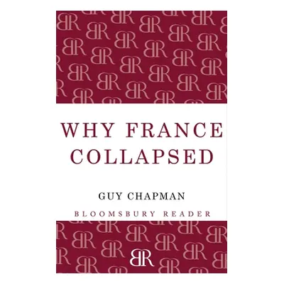 "Why France Collapsed" - "" ("Chapman Guy")