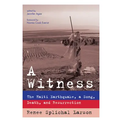 "A Witness" - "" ("Splichal Larson Renee")