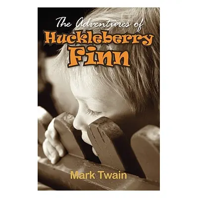 "The Adventures of Huckleberry Finn" - "" ("Twain Mark")