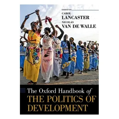 "Oxford Handbook of the Politics of Development" - "" ("Lancaster Carol")