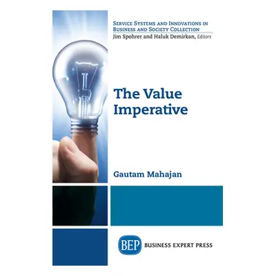 "The Value Imperative" - "" ("Mahajan Gautam")