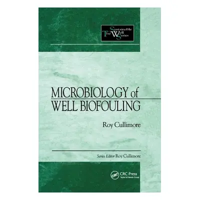 "Microbiology of Well Biofouling" - "" ("Cullimore D. Roy")