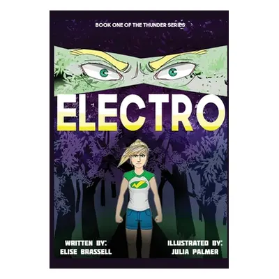 "Electro: Book One - The Thunder Series" - "" ("Brassell Elise")