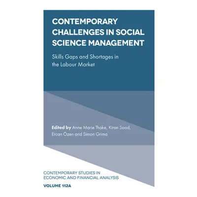 "Contemporary Challenges in Social Science Management: Skills Gaps and Shortages in the Labour M