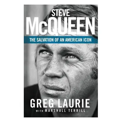 "Steve McQueen: The Salvation of an American Icon" - "" ("Laurie Greg")