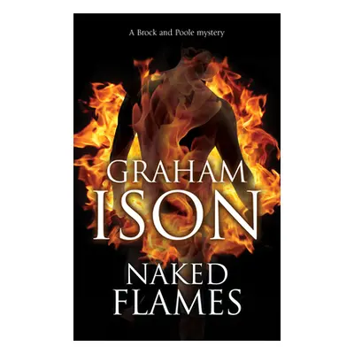 "Naked Flames" - "" ("Ison Graham")