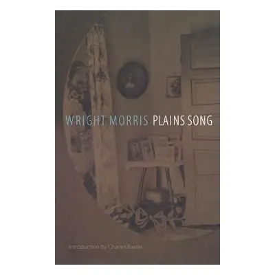 "Plains Song: For Female Voices" - "" ("Morris Wright")