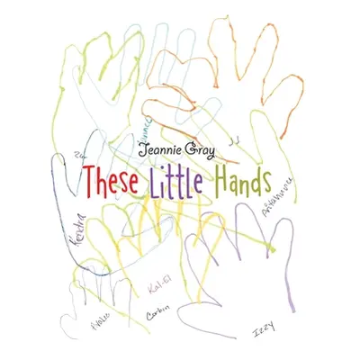 "These Little Hands" - "" ("Gray Jeannie")