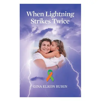 "When Lightning Strikes Twice" - "" ("Rubin Gina Elkon")