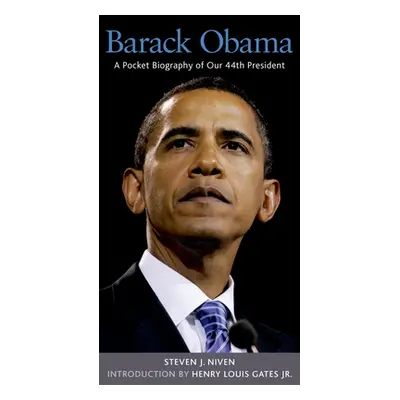 "Barack Obama: A Pocket Biography of Our 44th President" - "" ("Niven Steven J.")