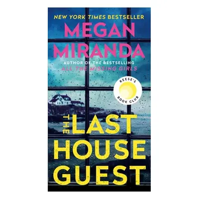 "The Last House Guest" - "" ("Miranda Megan")