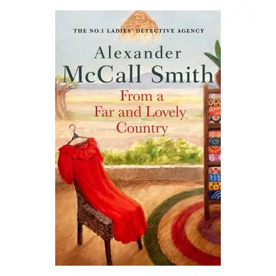 "From a Far and Lovely Country" - "" ("Smith Alexander McCall")