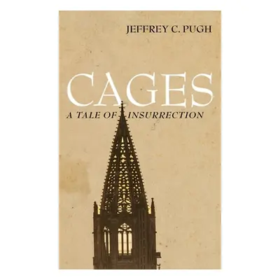 "Cages" - "" ("Pugh Jeffrey C.")