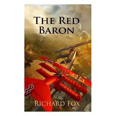 "The Red Baron" - "" ("Fox Richard")