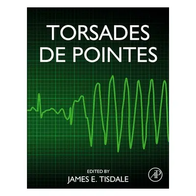 "Torsades de Pointes" - "" ("Tisdale James E.")