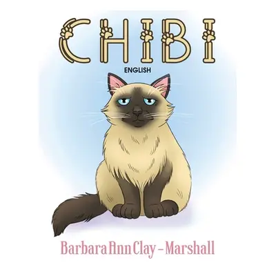 "Chibi" - "" ("Clay -. Marshall Barbara Ann")