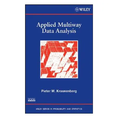 "Applied Multiway Data Analysis" - "" ("Kroonenberg Pieter M.")