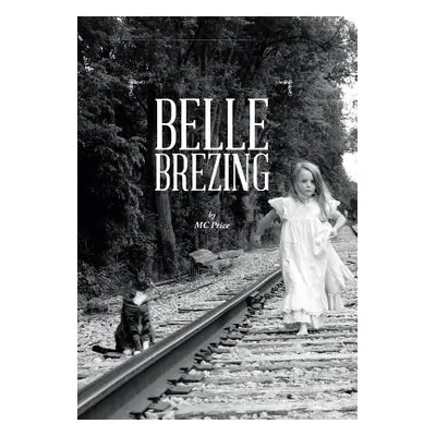 "Belle Brezing" - "" ("Price MC")