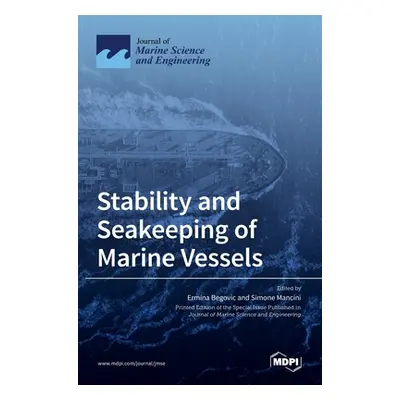 "Stability and Seakeeping of Marine Vessels" - "" ("Begovic Ermina")