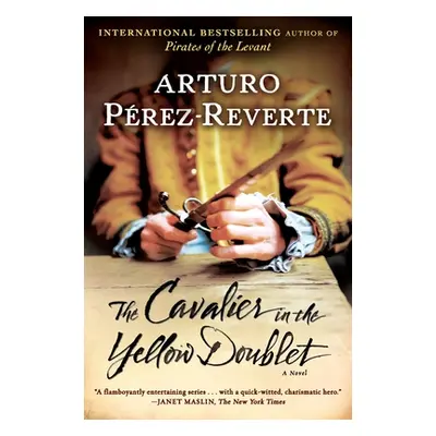 "The Cavalier in the Yellow Doublet" - "" ("Perez-Reverte Arturo")