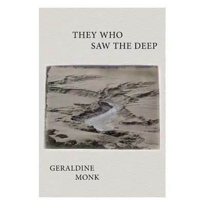 "They Who Saw the Deep" - "" ("Monk Geraldine")