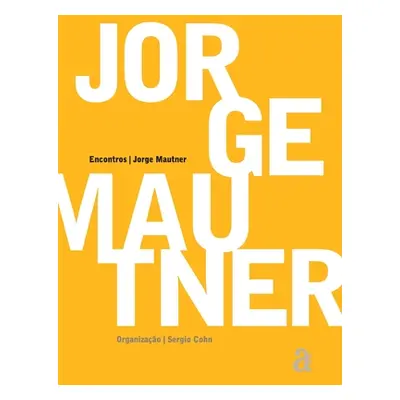 "Jorge Mautner - Encontros" - "" ("Mautner Jorge")