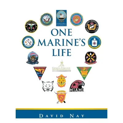 "One Marine's Life" - "" ("Nay David")