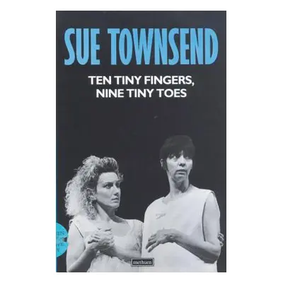 "Ten Tiny Fingers Nine Toes" - "" ("Townsend Sue")