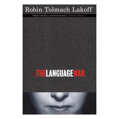 "The Language War" - "" ("Lakoff Robin Tolmach")