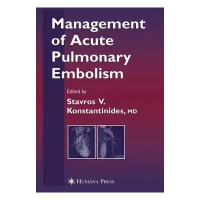 "Management of Acute Pulmonary Embolism" - "" ("Goldhaber S. Z.")