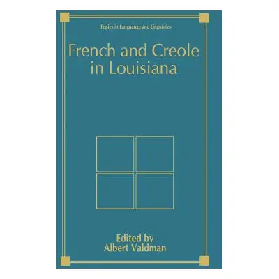 "French and Creole in Louisiana" - "" ("Valdman Albert")