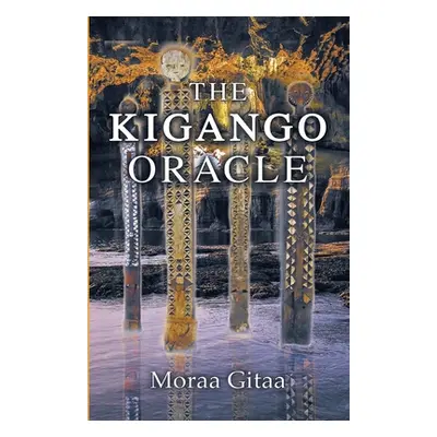 "The Kigango Oracle" - "" ("Gitaa Moraa")