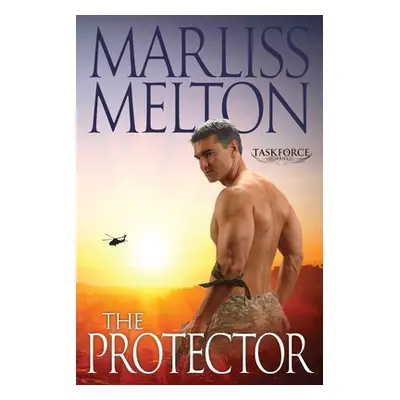 "Protector (The Taskforce Series, Book 1)" - "" ("Melton Marliss")