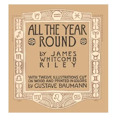 "All the Year Round" - "" ("Riley James Whitcomb")