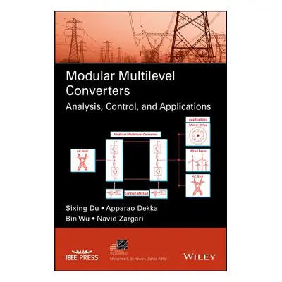 "Modular Multilevel Converters: Analysis, Control, and Applications" - "" ("Du Sixing")