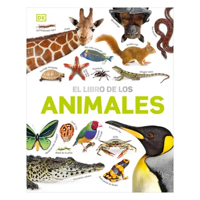 "El Libro de Los Animales (Our World in Pictures: The Animal Book)" - "" ("Burnie David")