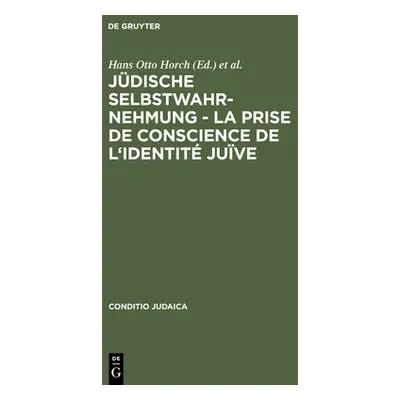 "Jdische Selbstwahrnehmung - La prise de conscience de l'identit juve" - "" ("Horch Hans Otto")