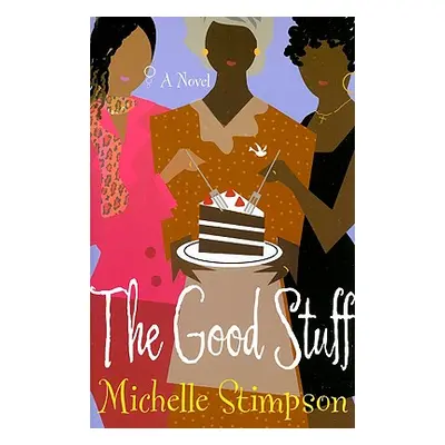 "The Good Stuff" - "" ("Stimpson Michelle")