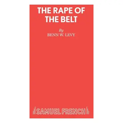 "The Rape of the Belt" - "" ("Levy Benn W.")