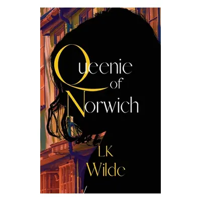 "Queenie of Norwich" - "" ("Wilde Lk")