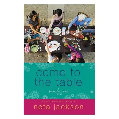 "Come to the Table" - "" ("Jackson Neta")