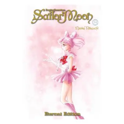 "Sailor Moon Eternal Edition 8" - "" ("Takeuchi Naoko")