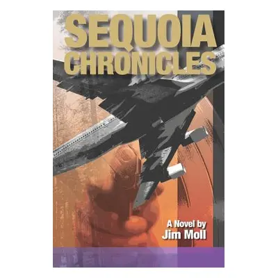 "Sequoia Chronicles" - "" ("Moll Jim")