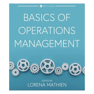 "Basics of Operations Management" - "" ("Mathien Lorena D.")